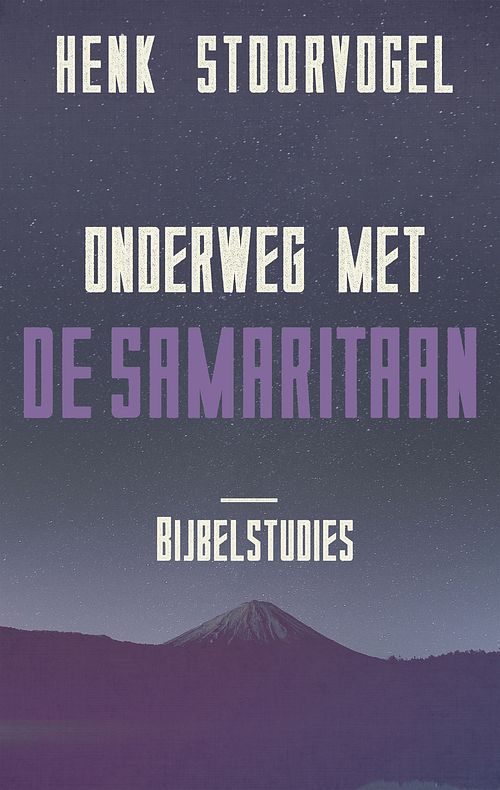 Foto van Onderweg met de samaritaan - henk stoorvogel - ebook (9789029726153)