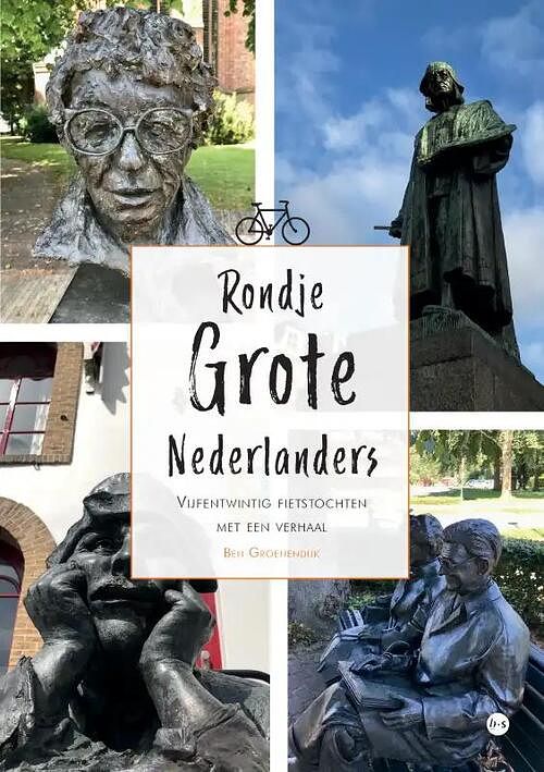 Foto van Rondje grote nederlanders - ben groenendijk - paperback (9789464687668)