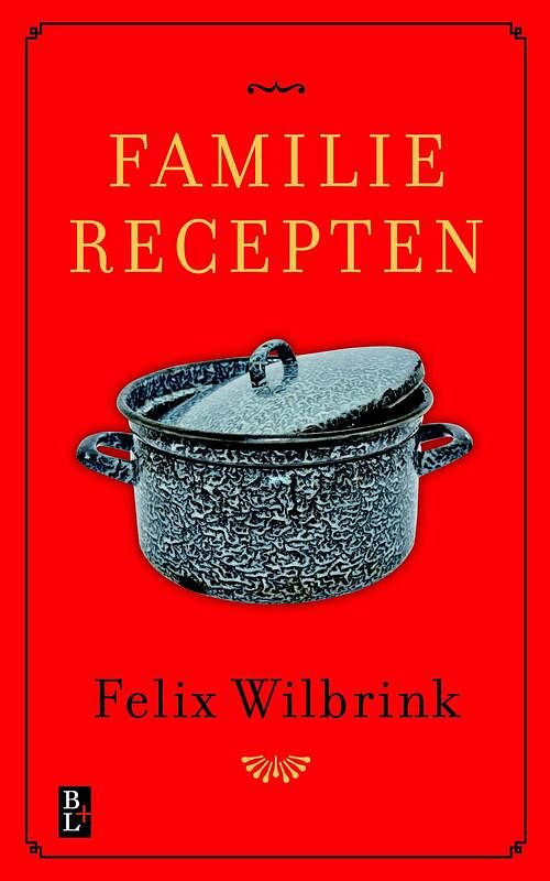 Foto van Familierecepten - felix wilbrink - ebook (9789461562067)