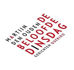 Foto van De beloofde dinsdag - martijn den ouden - ebook (9789021450186)