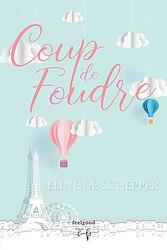 Foto van Coup de foudre - eline de schepper - paperback (9789464510041)