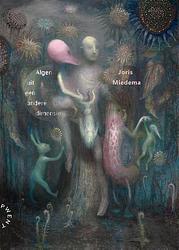 Foto van Algen uit een andere dimensie - joris miedema - paperback (9789063381837)