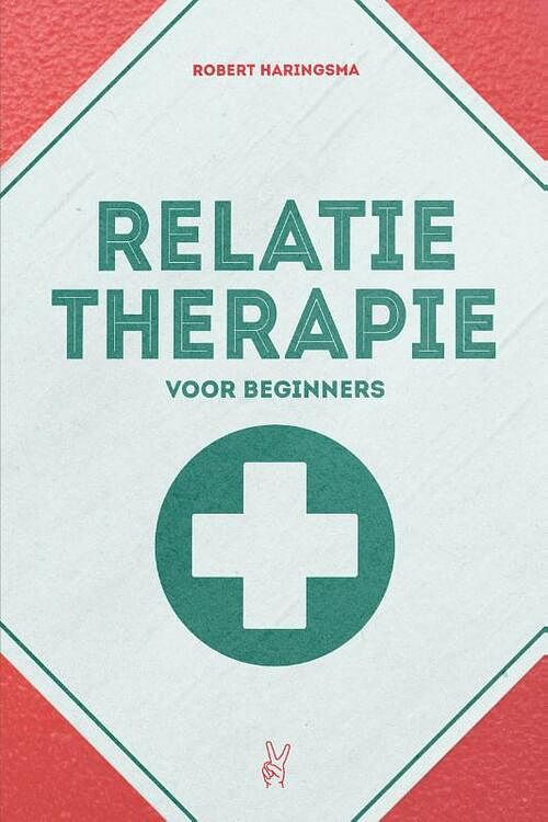 Foto van Relatietherapie voor beginners - robert haringsma - paperback (9789083272061)