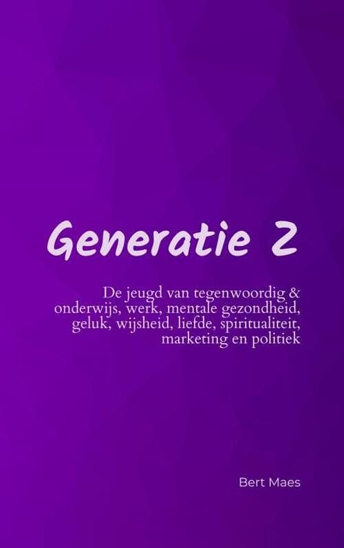 Foto van Generatie z - bert maes - ebook (9789464800548)