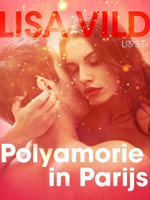 Foto van Polyamorie in parijs - erotisch verhaal - lisa vild - ebook