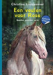 Foto van Een veulen voor rose - christine linneweever - paperback (9789463245630)