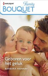 Foto van Geboren voor het geluk - barbara hannay - ebook