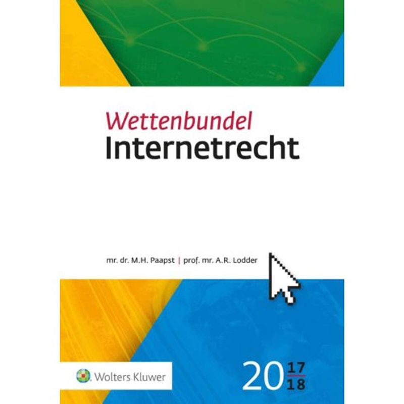 Foto van Wettenbundel internetrecht / 2017-2018