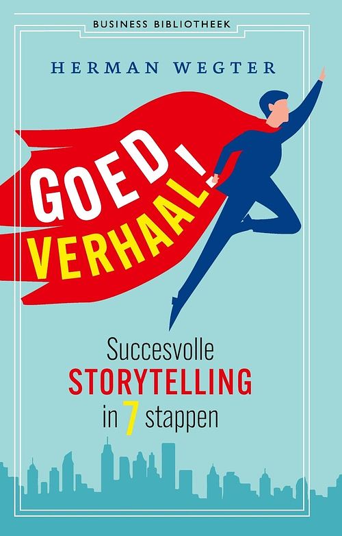 Foto van Goed verhaal! - herman wegter - ebook