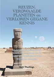 Foto van Reuzen, verdwaalde planeten en verloren gegane kennis - bert thurlings - paperback (9789464870466)