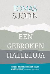 Foto van Een gebroken halleluja - tomas sjödin - ebook (9789033803314)