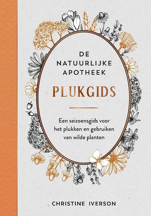 Foto van Plukgids - de natuurlijke apotheek - christine iverson - paperback (9789036645478)