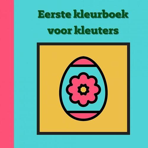 Foto van Eerste kleurboek voor kleuters :: pasen - mieke stevens - paperback (9789464801736)