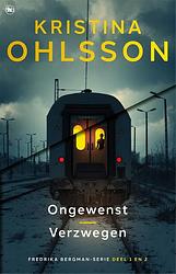 Foto van Ongewenst en verzwegen - kristina ohlsson - paperback (9789044366655)