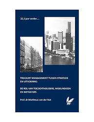Foto van Treasury management tussen strategie en uitvoering - mattheus van der nat - paperback (9789079304035)