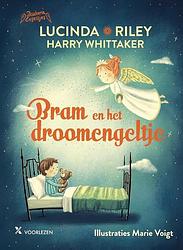 Foto van Bram en het droomengeltje - harry whittaker, lucinda riley - hardcover (9789401615785)