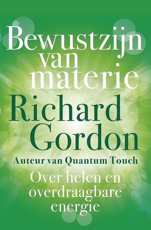 Foto van Bewustzijn van materie - richard gordon - ebook (9789020214604)