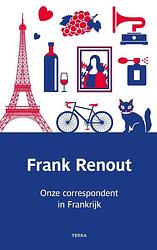 Foto van Onze correspondent in frankrijk - frank renout - paperback (9789089899422)