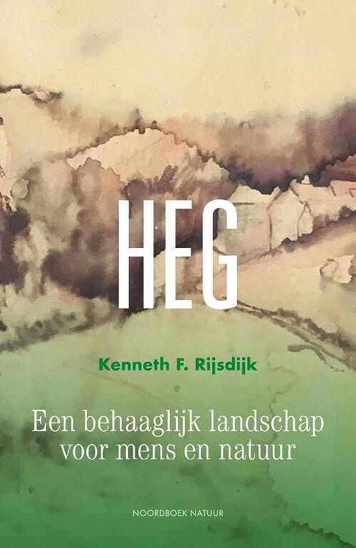 Foto van Heg - kenneth f. rijsdijk - paperback (9789056159245)