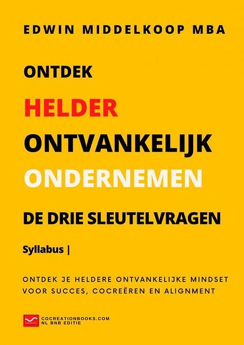 Foto van Ontdek helder ontvankelijk ondernemen - mba edwin middelkoop - paperback (9789464802436)