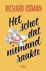 Foto van Het schot dat niemand raakte - richard osman - paperback (9789403169613)