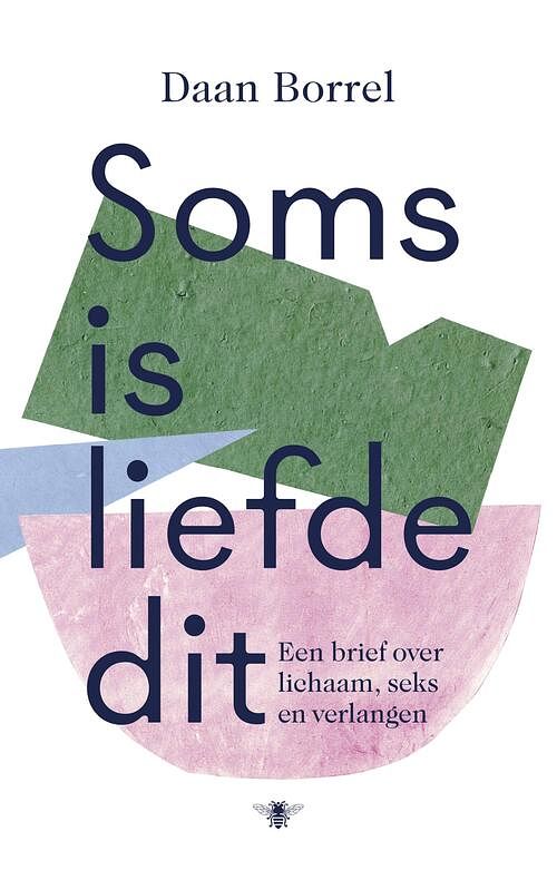 Foto van Soms is liefde dit - daan borrel - ebook (9789403113104)