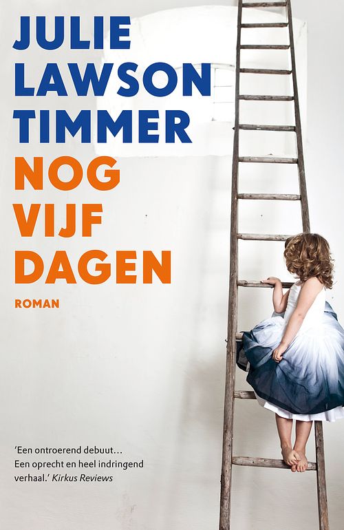 Foto van Nog vijf dagen - julie lawson timmer - ebook (9789032514761)