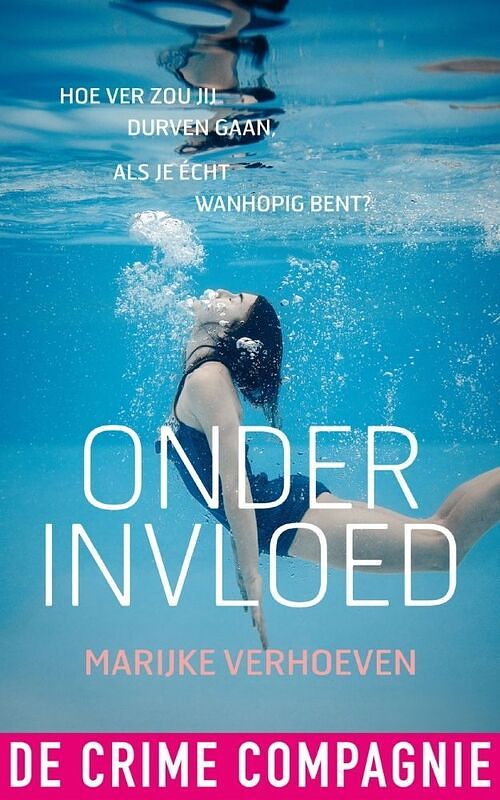 Foto van Onder invloed - marijke verhoeven - ebook (9789461094599)