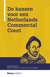 Foto van De kansen voor een netherlands commercial court - eddy bauw, harold koster, sonja kruisinga - ebook (9789462748538)