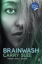 Foto van Brainwash - carry slee - paperback (9789463244701)