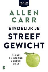 Foto van Eindelijk je streefgewicht - allen carr - ebook (9789402312676)