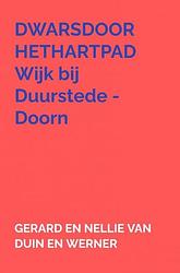 Foto van Dwarsdoorhethartpad - gerard en nellie van duin en werner - paperback (9789403647289)