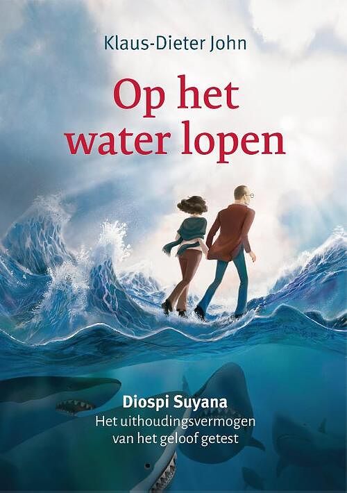 Foto van Op het water lopen - klaus-dieter john - hardcover (9789083313061)