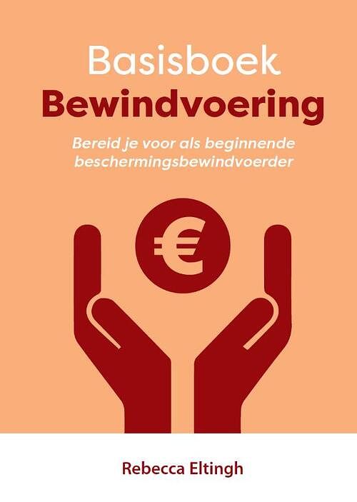 Foto van Basisboek bewindvoering - rebecca eltingh - paperback (9789493277038)