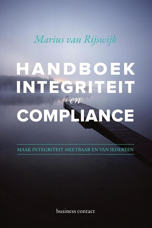 Foto van Handboek integriteit en compliance - marius van rijswijk - ebook (9789047008880)