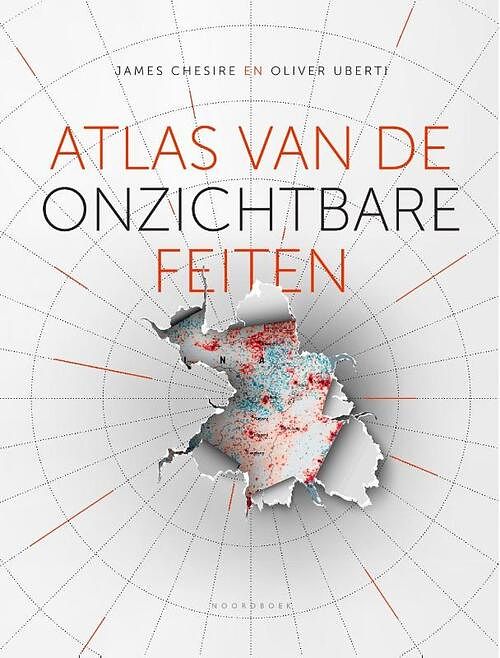 Foto van Atlas van de onzichtbare feiten - james cheshire, oliver uberti - hardcover (9789056159757)