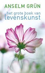 Foto van Het grote boek van levenskunst - anselm grün - ebook (9789025901363)