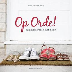 Foto van Op orde! - gera van den berg - ebook (9789023952039)