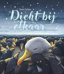 Foto van Dicht bij elkaar - sean julian - hardcover (9789047715085)