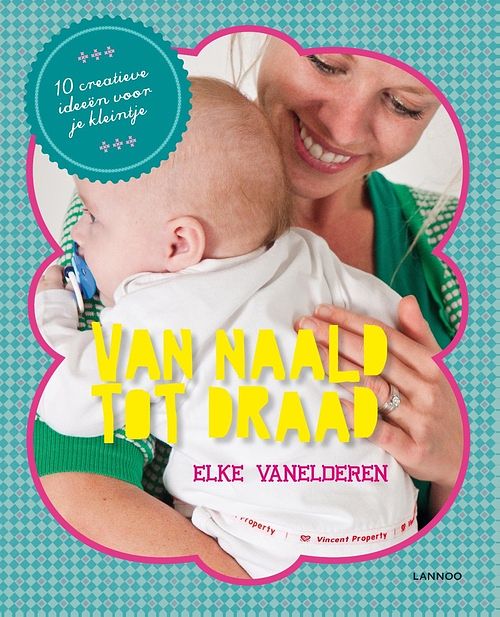 Foto van Van naald tot draad: baby (e-boek) - elke vanelderen - ebook