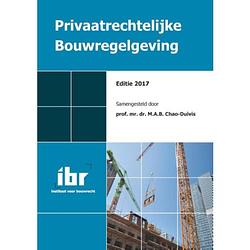 Foto van Privaatrechtelijke bouwregelgeving / 2017