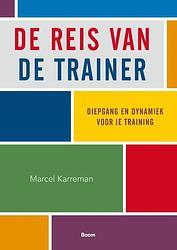 Foto van De reis van de trainer - marcel karreman - ebook (9789024449422)