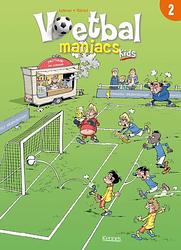 Foto van Voetbalmaniacs kids - andré lebrun - paperback (9789464006100)