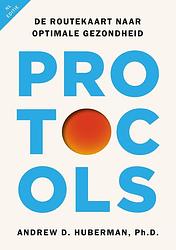 Foto van Protocols - nederlandse editie - andrew huberman - ebook