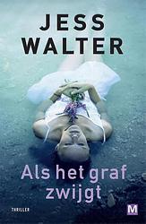 Foto van Als het graf zwijgt - jess walter - ebook (9789460688560)