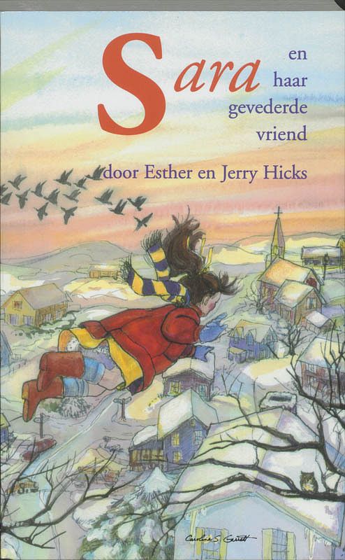 Foto van Sara en haar gevederde vriend - esther hicks, jerry hicks - paperback (9789075636246)