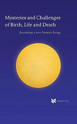 Foto van Mysteries and challenges of birth, life and death - andré de boer - ebook (9789067326957)