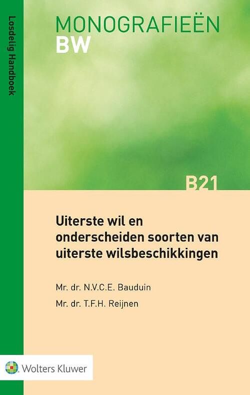 Foto van Uiterste wil en onderscheiden soorten van uiterste wilsbeschikkingen - paperback (9789013165081)