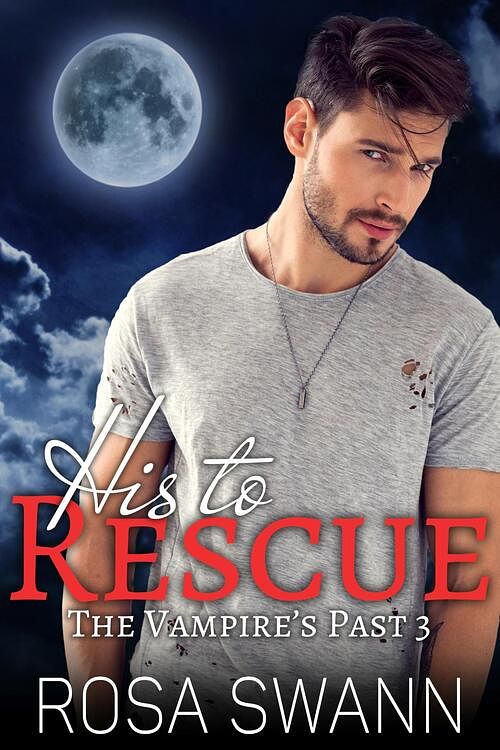 Foto van His to rescue - rosa swann - ebook (9789493139404)