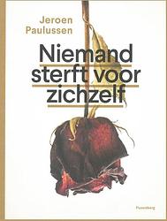 Foto van Niemand sterft voor zichzelf - jeroen paulussen - paperback (9789464519181)